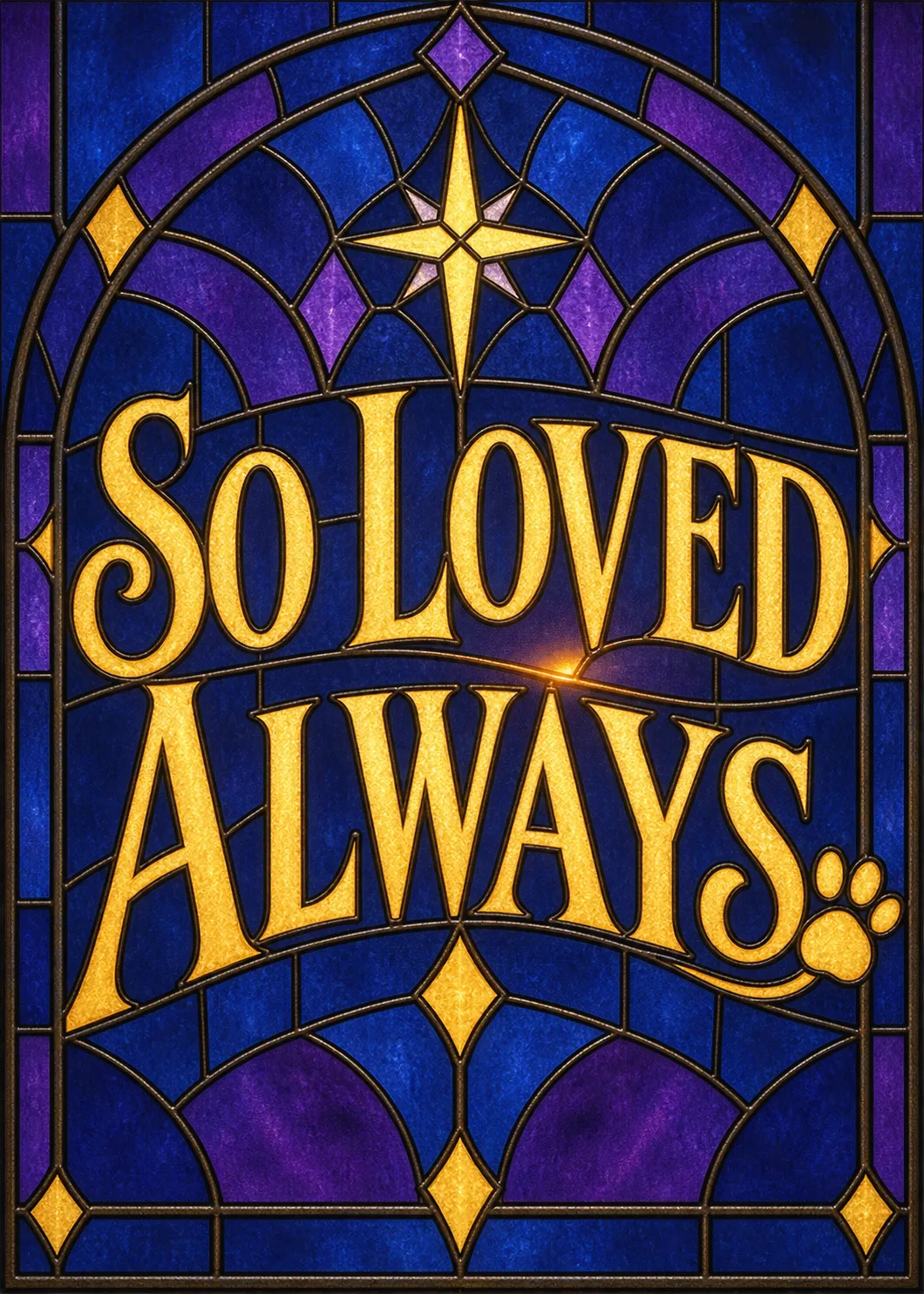 Deep blue and gold stained glass arch with text so loved always and a small paw print Deep blue and gold stained glass arch with text so loved always and a small paw print