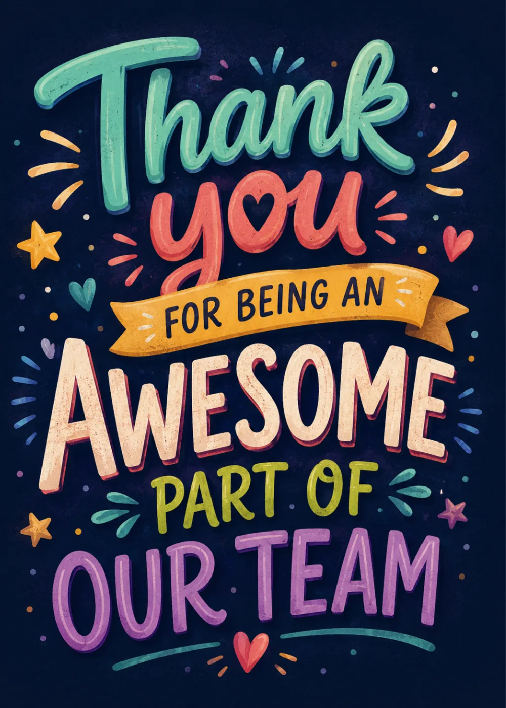 Colorful hand-lettered thank you for being an awesome part of our team on navy