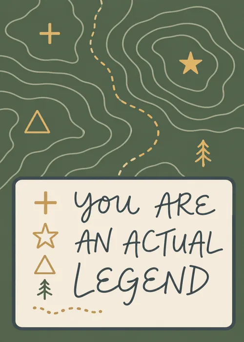 Gold trail markers and a cream note reading You Are An Actual Legend on a green topo map