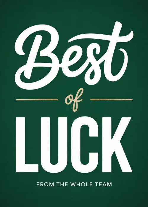 Best of luck card with white script and bold typography on emerald green and From the Whole Team group message