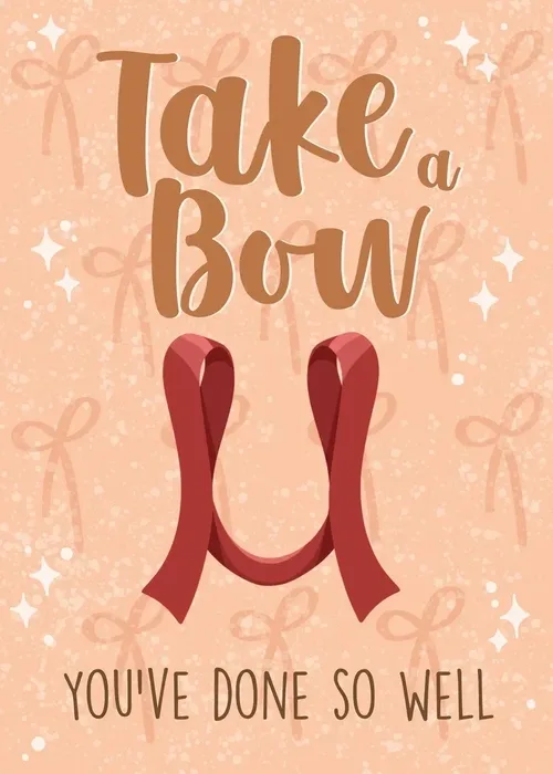 Peach background with decorative ribbon bow patterns and sparkles, large dark red satin ribbon bow at center, and text reading Take A Bow You’ve Done So Well in brown and dark lettering