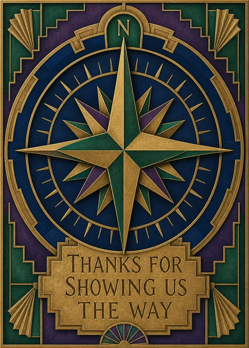 A gold and jewel-toned Art Deco compass rose framing Thanks For Showing Us The Way text