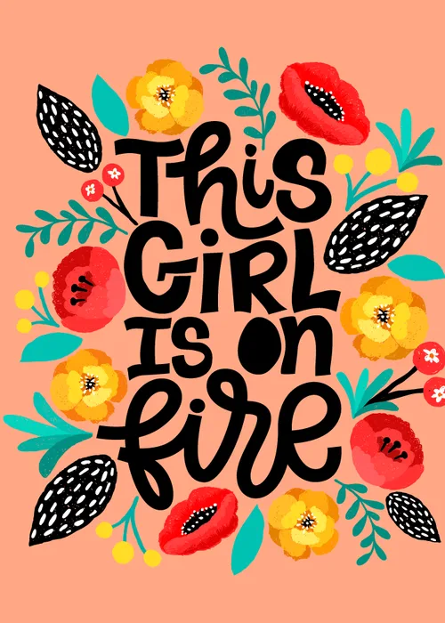 Peach greeting card with bold black hand-lettered "This Girl is on Fire" text surrounded by vibrant painted floral illustrations including red poppies and yellow flowers