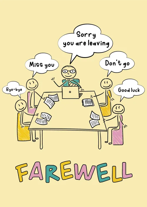 Stick figures of office coworkers sitting around a table each with speech bubbles saying Sorry you are leaving Miss you Don't go Bye-bye and Good luck with colorful FAREWELL text below