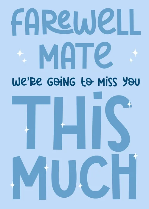 Animated light blue card with large bold blue letters reading FAREWELL MATE we are going to miss you THIS MUCH with white sparkle effects