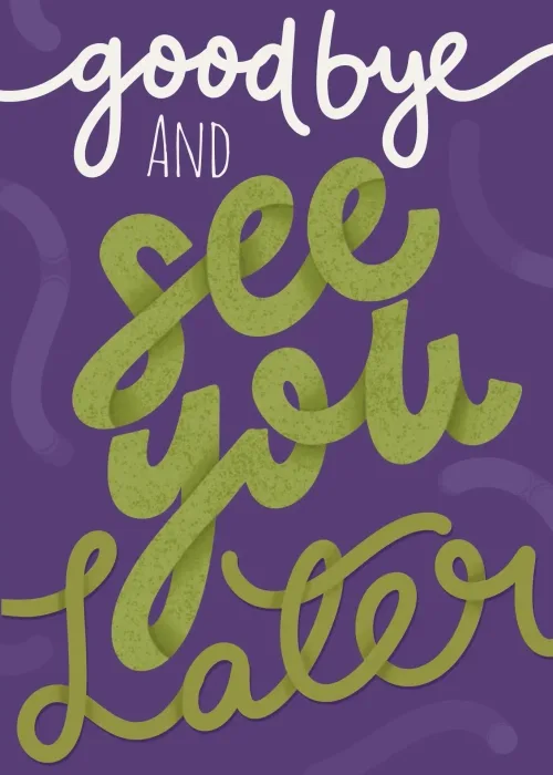 Animated farewell card on a deep purple background with subtle dark swirling patterns, small white cursive text reading goodbye at the top and large chunky olive-green textured hand-lettered text with shadow depth reading see you Later