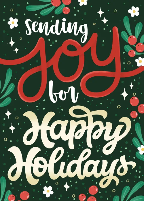 Hand-lettered sending joy text with holly and berries on a dark green background