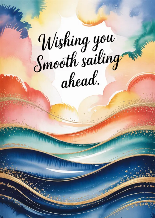 A stylized sailboat on vibrant blue and gold waves with the text Wishing you smooth sailing ahead.