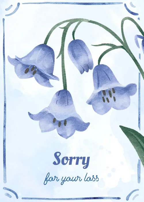 Sympathy card with watercolor bluebells on pale blue background and Sorry for Your Loss heartfelt message