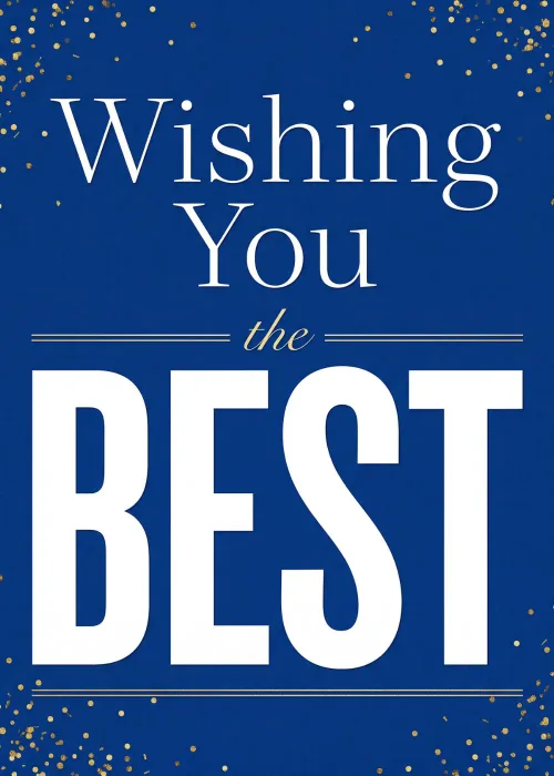 Bold white and blue typography on a dark background with the text Wishing You the Best.