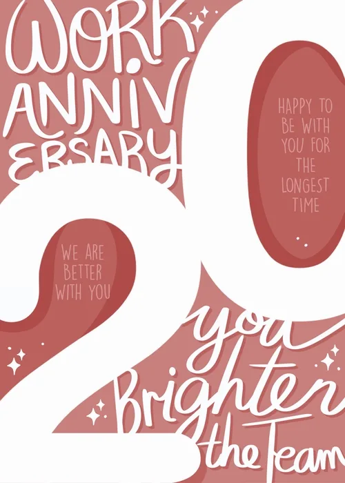 Dusty rose typographic card with a large 20 reading We Are Better With You and You Brighten The Team