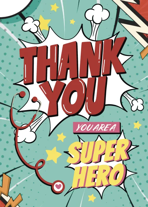Comic-style card with a stethoscope and text reading you are a superhero