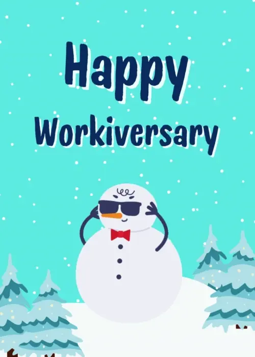Animated teal work anniversary card featuring a snowman wearing sunglasses and a bow tie with 'Happy Workiversary' text