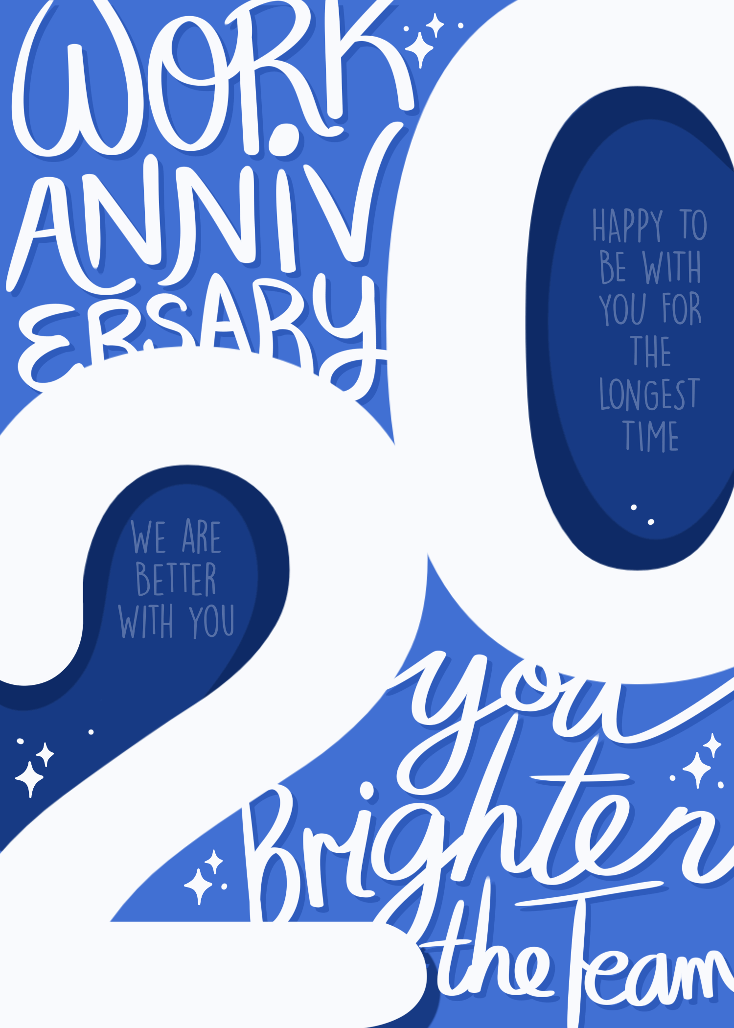 Blue typographic card with a large 20 reading We Are Better With You and You Brighten The Team