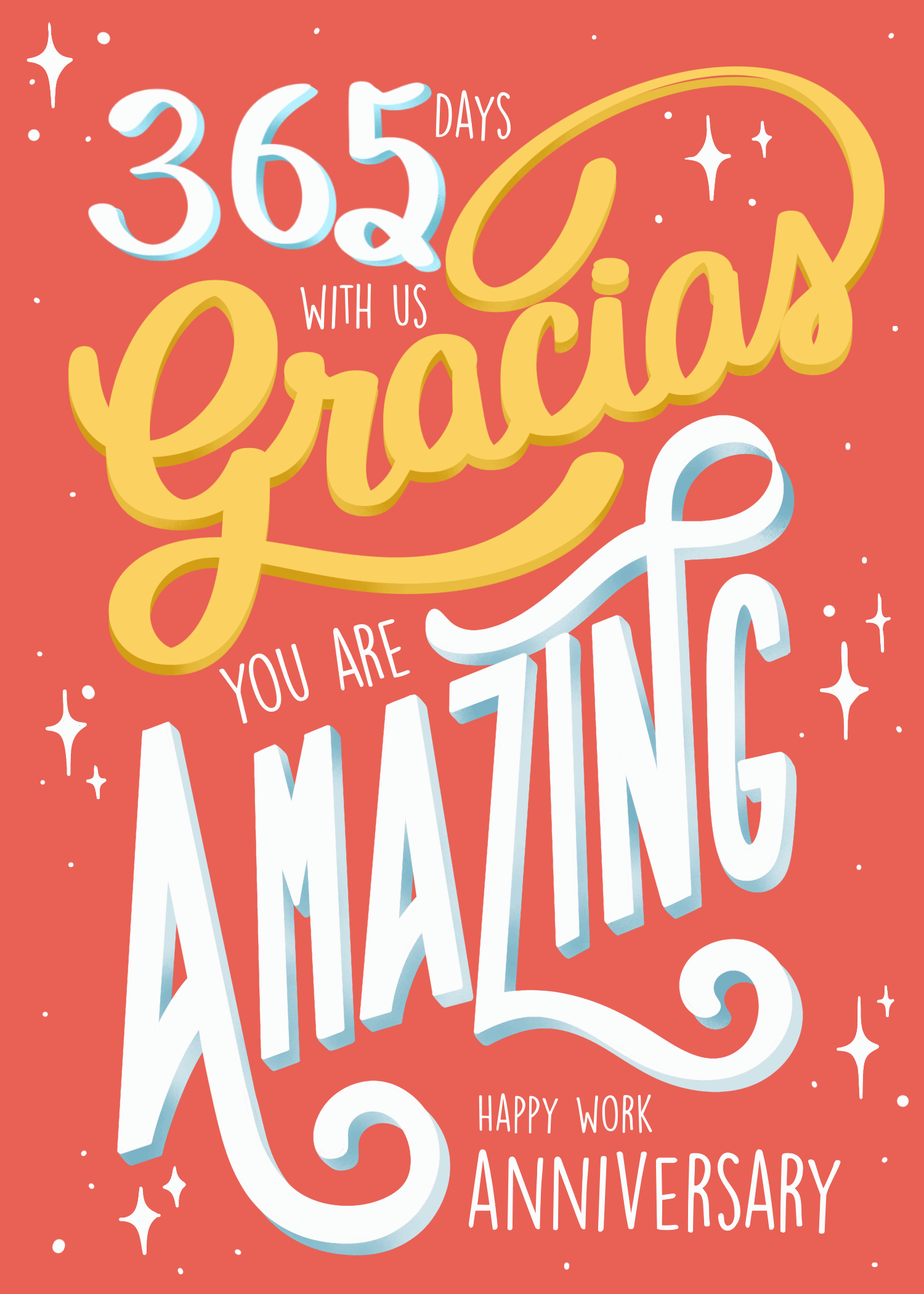 Coral hand lettered card reading 365 Days With Us, Gracias, You Are Amazing for a first work anniversary