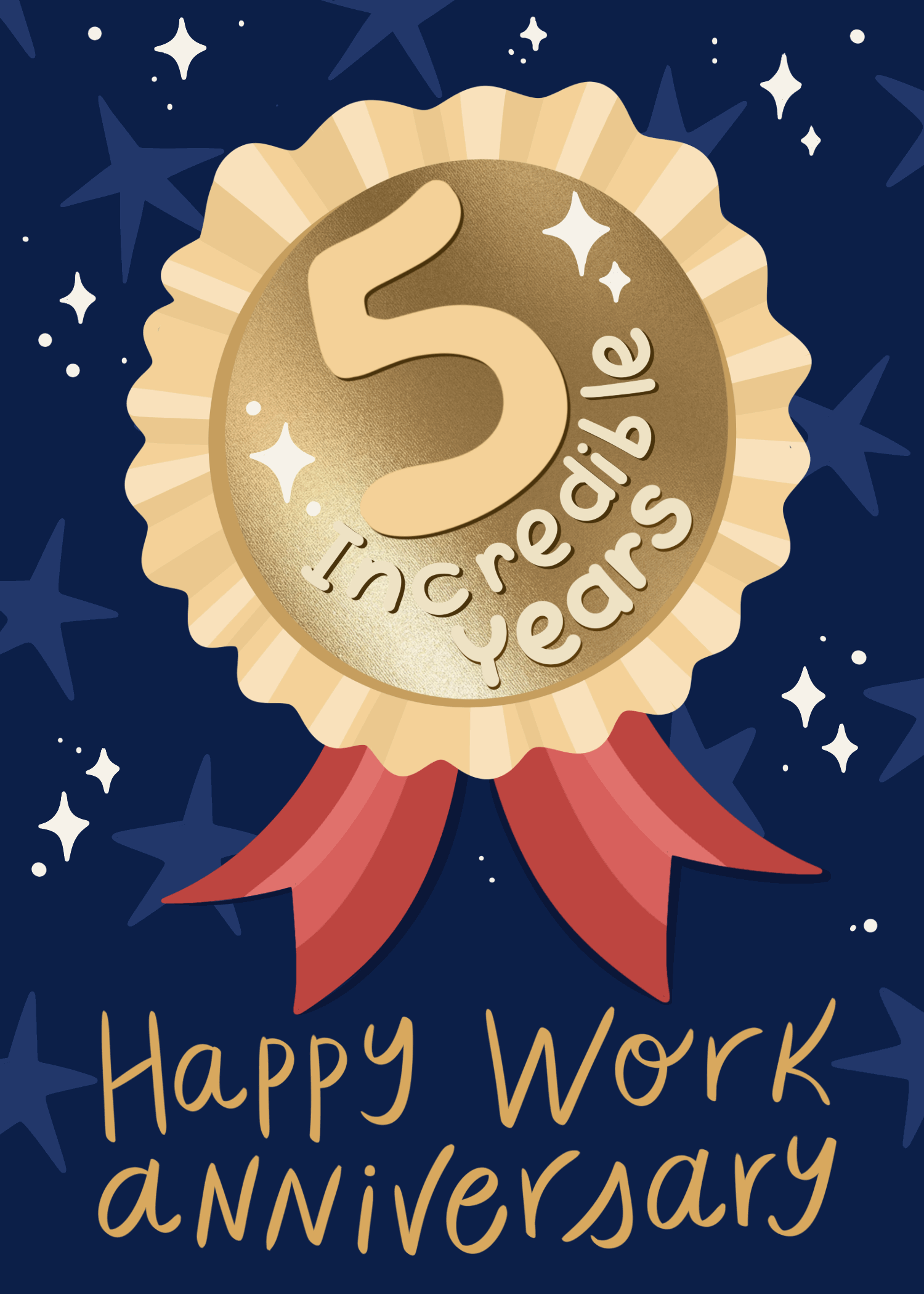 Navy starry card with a gold medal reading five incredible years and Happy Work Anniversary script