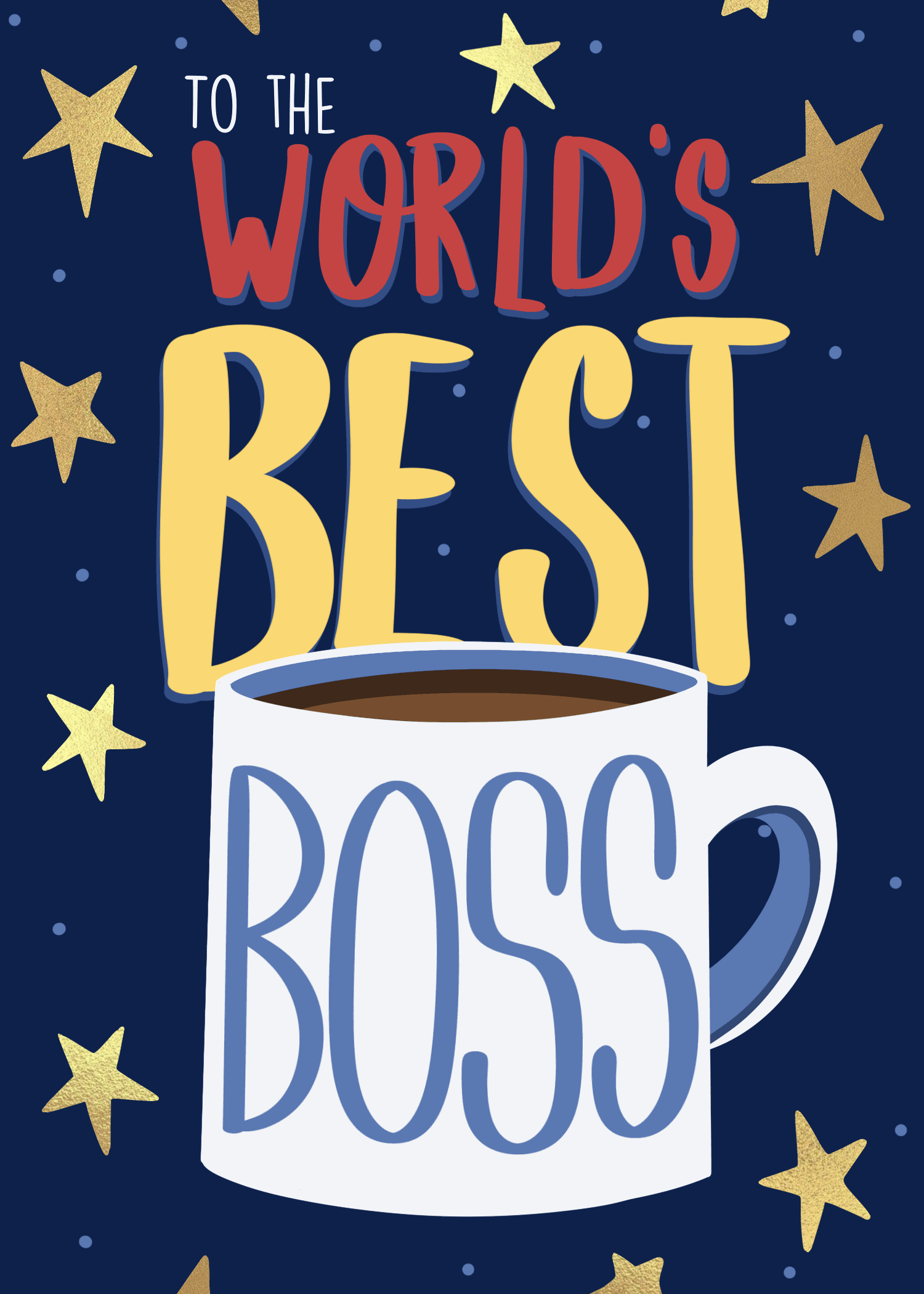 Navy card with a hand-drawn coffee mug reading to the world's best boss